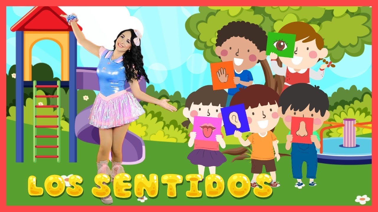 LOS SENTIDOS / CANCIÓN INFANTIL / AglaE