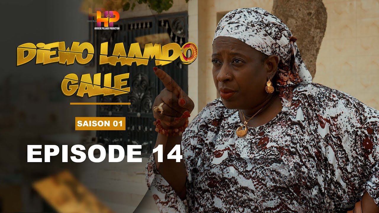 Série - Diewo Laamdo Galle - Episode 14 -Saison 1-VOSTFR