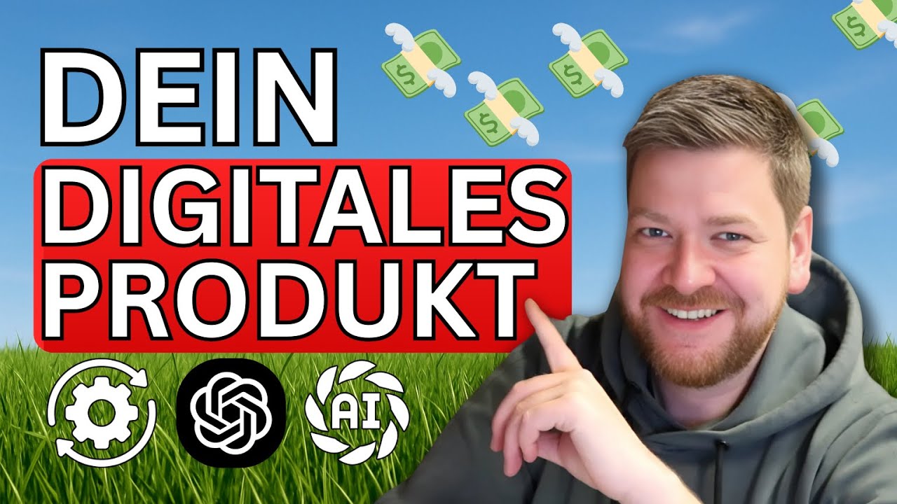 Dein eigenes DIGITALES PRODUKT in 7 Schritten 🤑 mit ChatGPT, KI & Automatisierung für Anfänger
