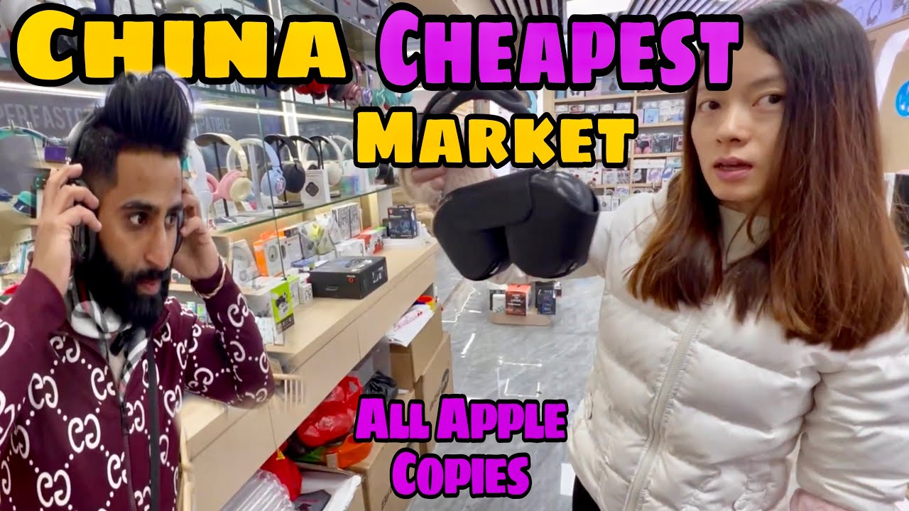 China Ki Sbse Sasti Electronic Market 😍 | All First Copies😝 |  China Series-Episode 4