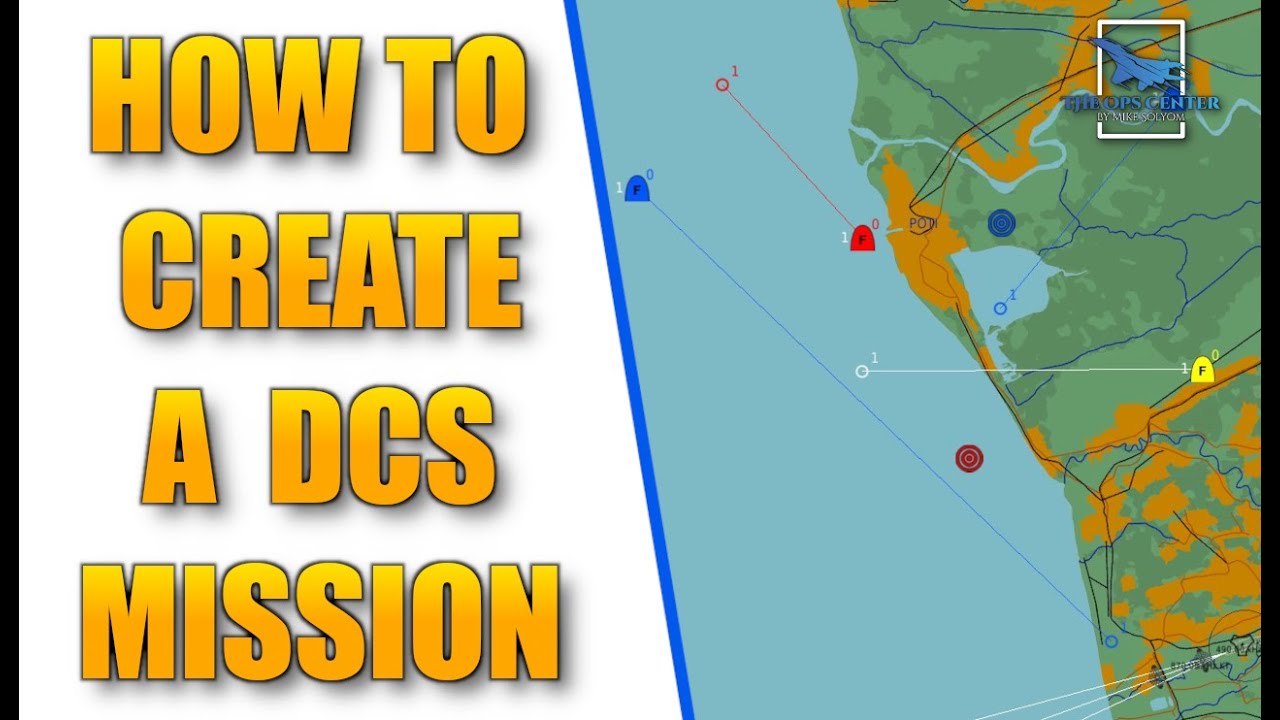 How To Create A DCS Mission | DCS Beginner's Course