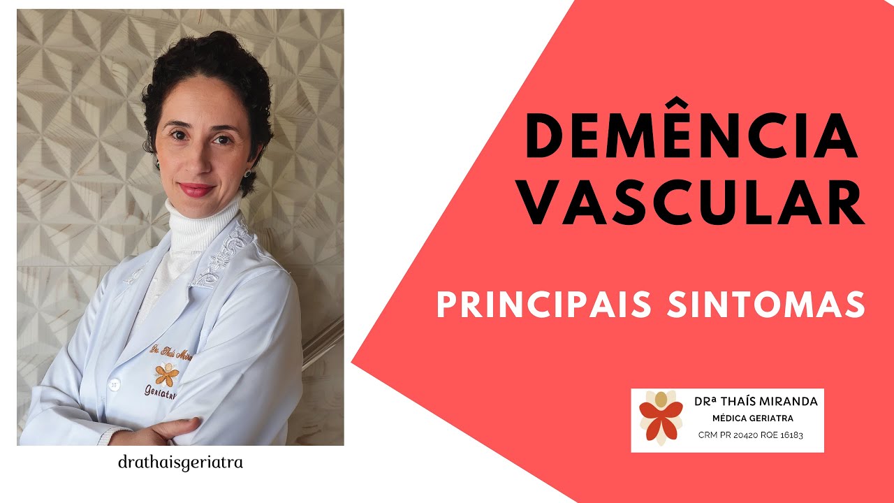 DEMÊNCIA VASCULAR - PRINCIPAIS SINTOMAS