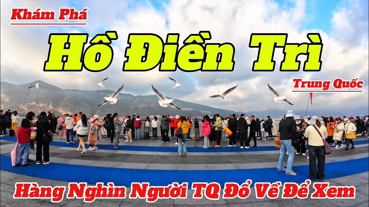 Khám Phá Hồ Nước Ngọt Lớn Nhất Vân Nam Trung Quốc | Bất Ngờ Trước Cảnh Mỗi Năm Chỉ Có Một Lần 