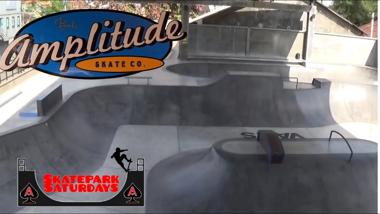 Amplitude Skatepark Bali, Indonesia - Skatepark Saturday Episode 15 Season 6