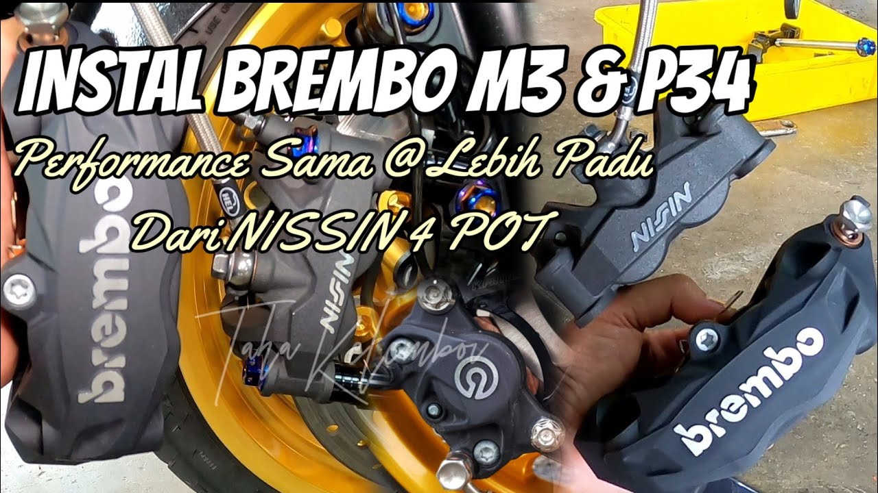 INSTAL BREMBO M3 MANA LEBIH PADU M3 @ NISSIN 4 POT