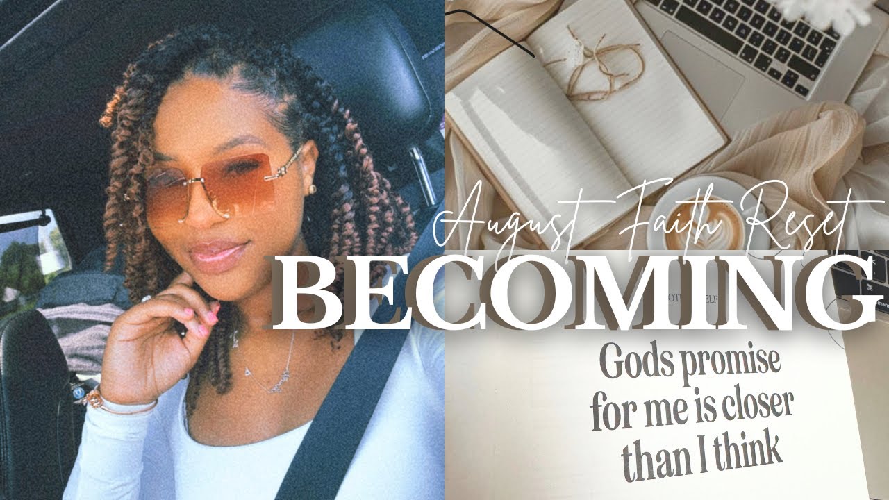August Faith Reset | Becoming Theme, My Bible Study Basket, Monthly Reads + Freebie! #biblestudy