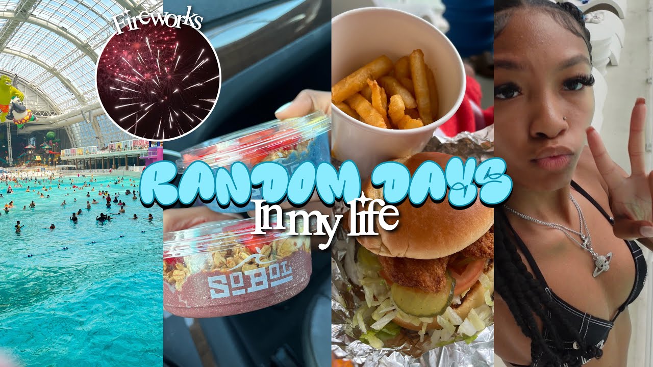 vlog: Dreamworks water park, 4th of July, sister birthday, acaí bowls
