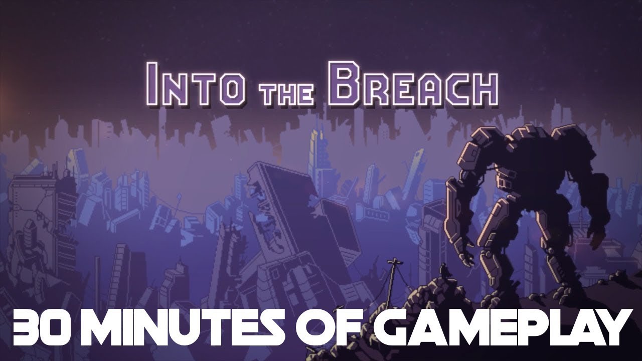 Into The Breach | 30 Minutes Of Gameplay | No Commentary | Switch