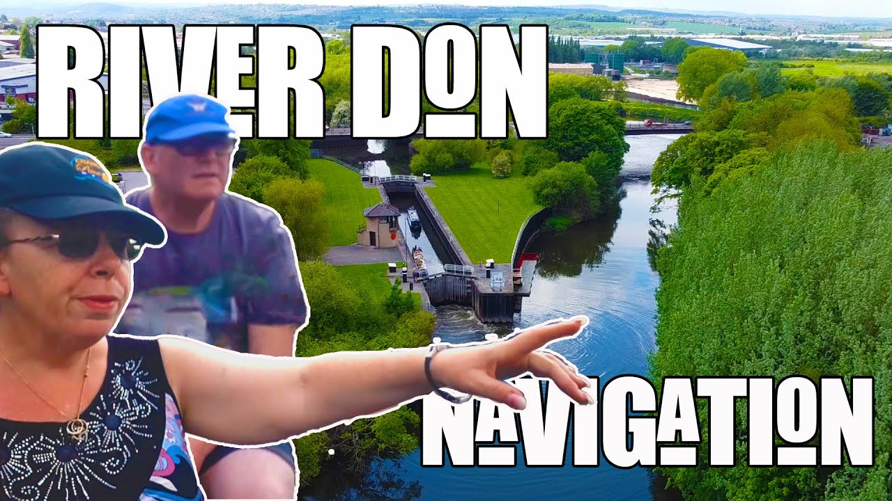 S2Ep5 River Don Navigation - NARROWBOAT CRUISING JOURNAL Eastwood to Mexborough Part 2