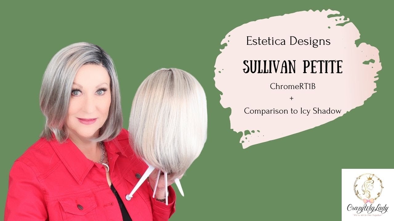 Estetica Designs SULLIVAN Wig Review | New Style | ChromeRT1B | Crazy Wig Lady