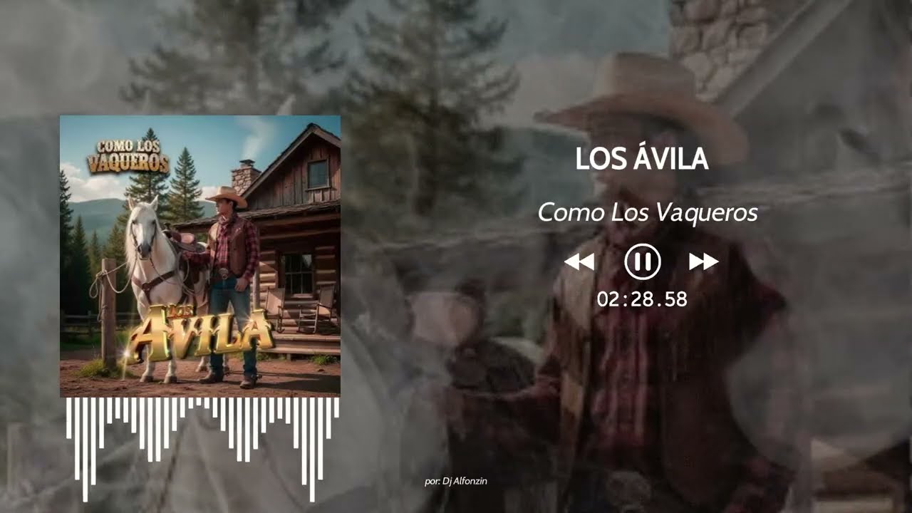 Los Ávila - Como los Vaqueros (2026)