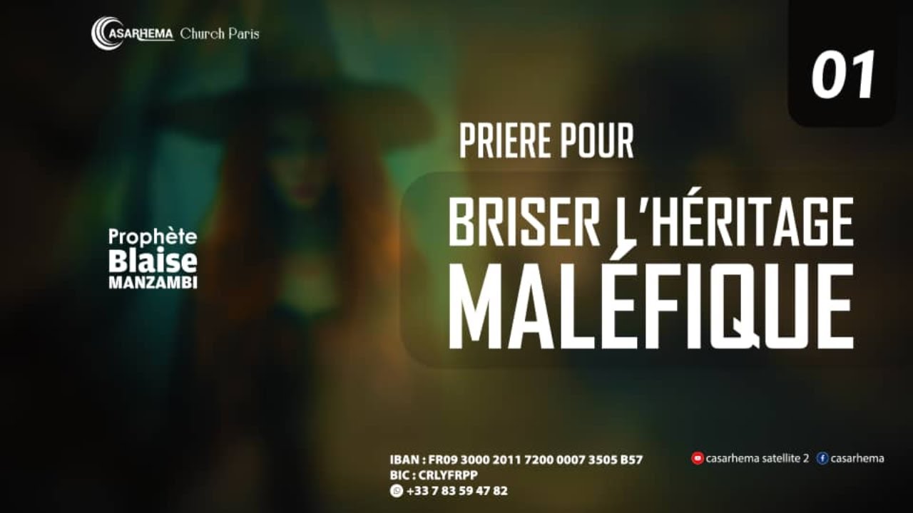 Briser l'héritage maléfique |Prophète Blaise Manzambi