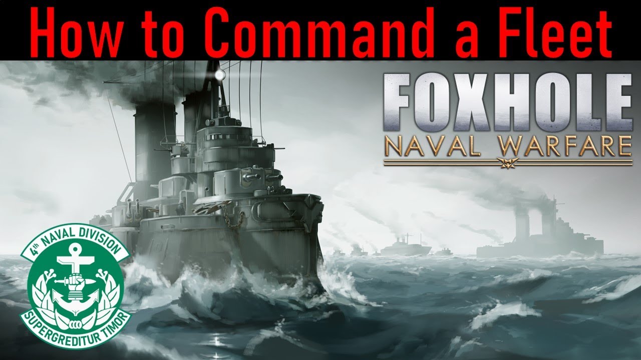Foxhole Navy Guide - Operational Basics