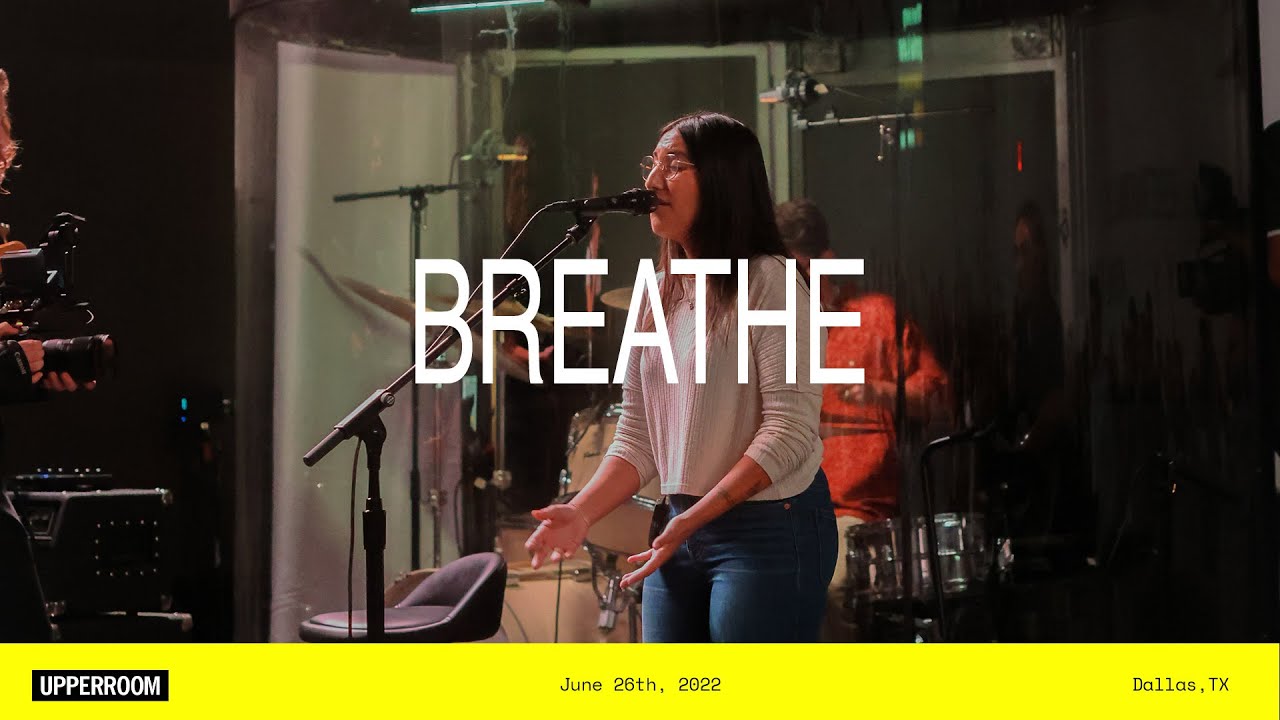 Breathe (Live) - UPPERROOM | Moments: 011