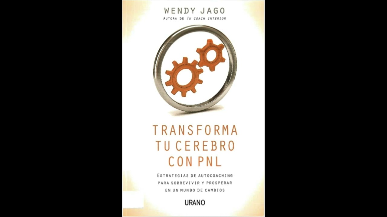 Transforma Tu Cerebro Con Pnl