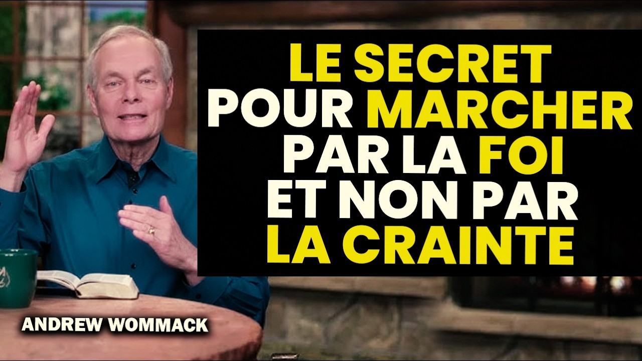 Le Pouvoir de Fixer Tes Yeux sur Jésus et Non sur Tes Doutes// ANDREW WOMMACK