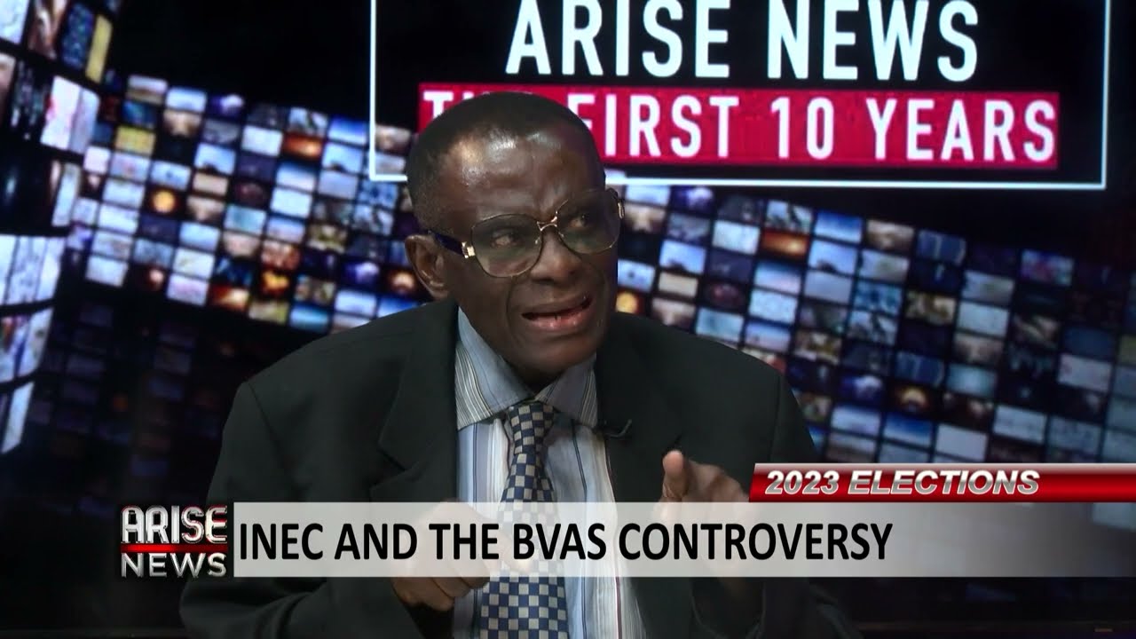 2023 Elections: INEC and the BVAS Controversy - Dayo Sobowale