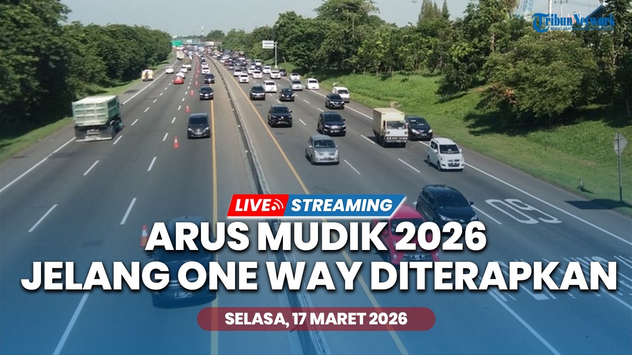 🔴LIVE: CCTV Pantau Arus Mudik Lebaran 2026, Cek Jalan Tol di Berbagai Provinsi