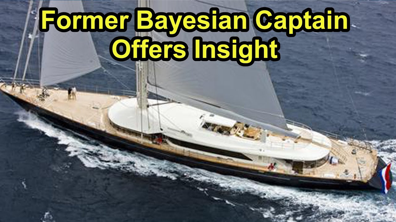 Former Bayesian Captain Offers Insight Into The Tragedy.