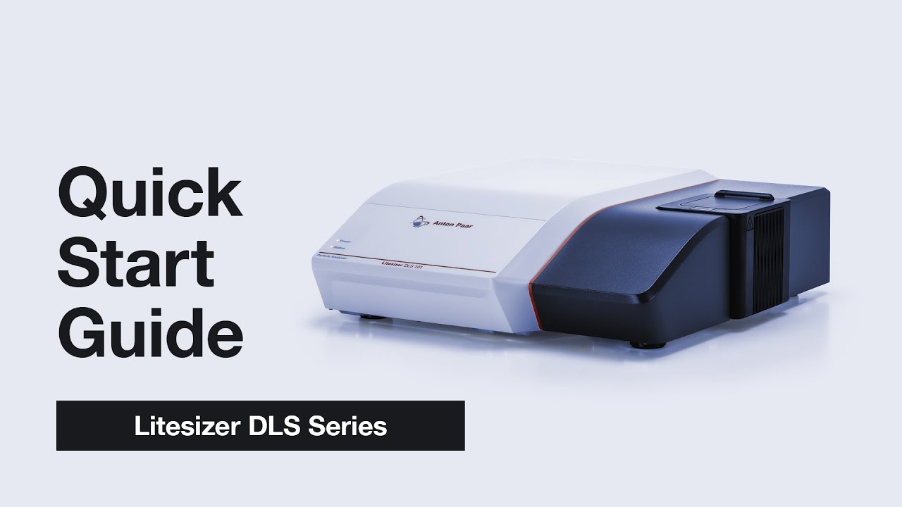 How to use the Litesizer DLS Dynamic Light Scattering Instrument | Quick Start Guide | Anton Paar