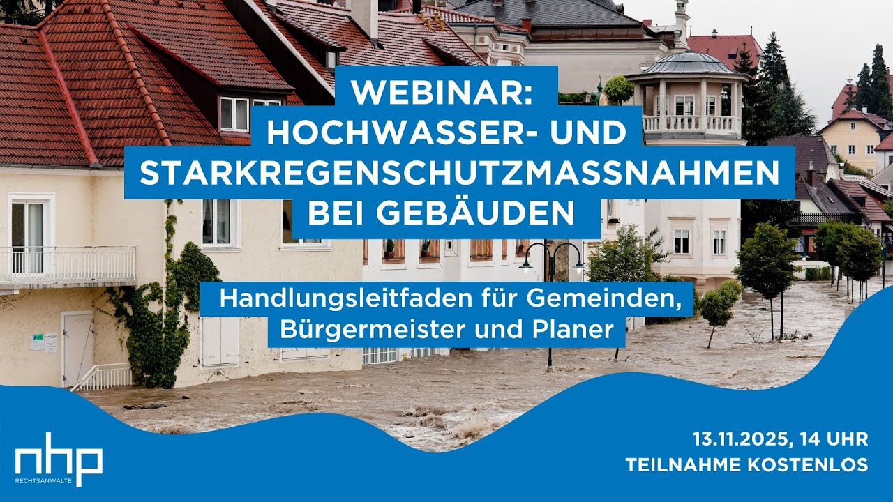 Webinar: Hochwasser  und Starkregenschutzmaßnahmen bei Gebäuden | NHP Rechtsanwälte