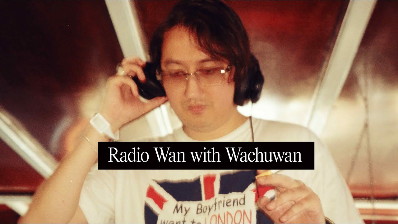 Radio Wan with Wachuwan