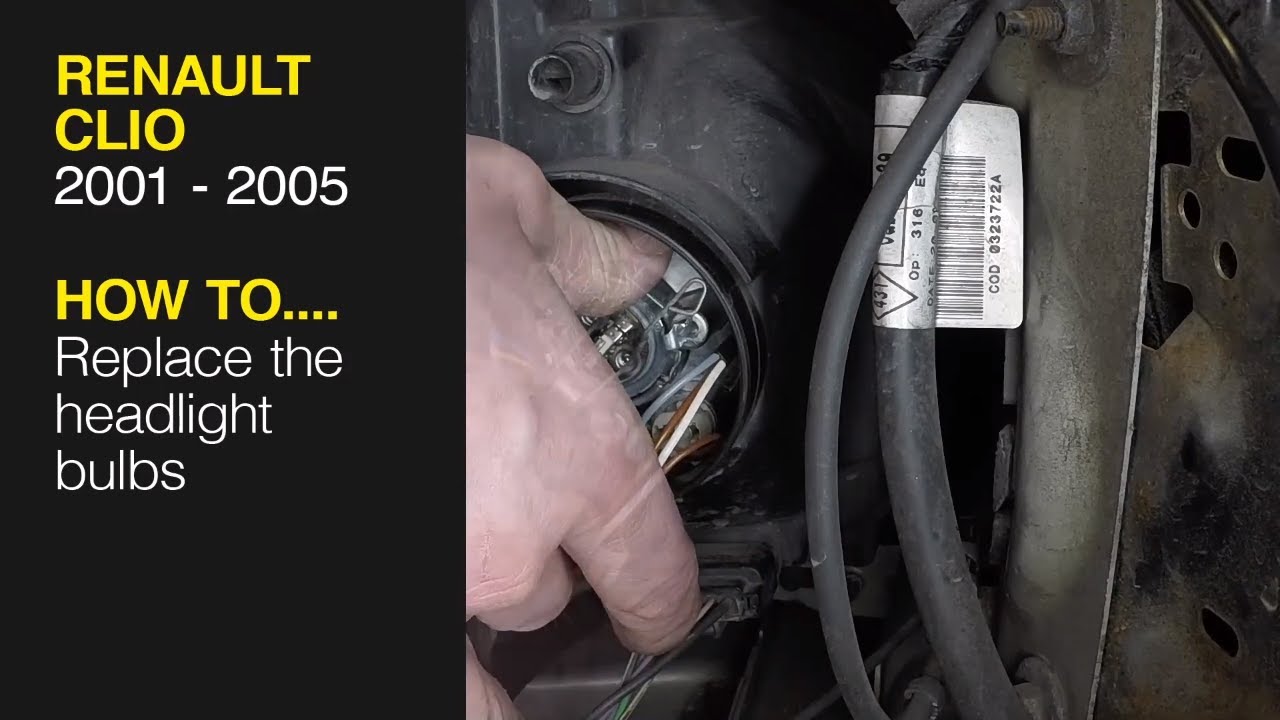 How to Replace the headlight bulbs on a Renault Clio 2001 to 2005