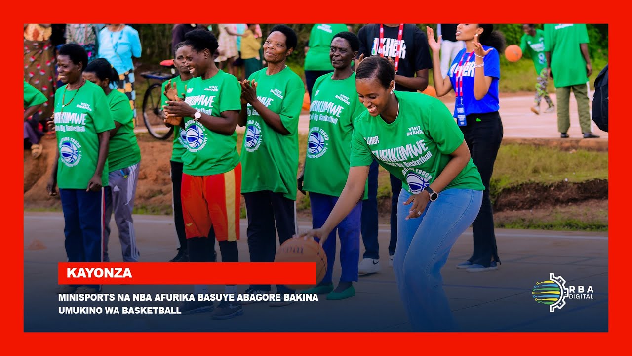 Kayonza: MINISPORTS na NBA Africa basuye abagore bakina umukino wa Basketball