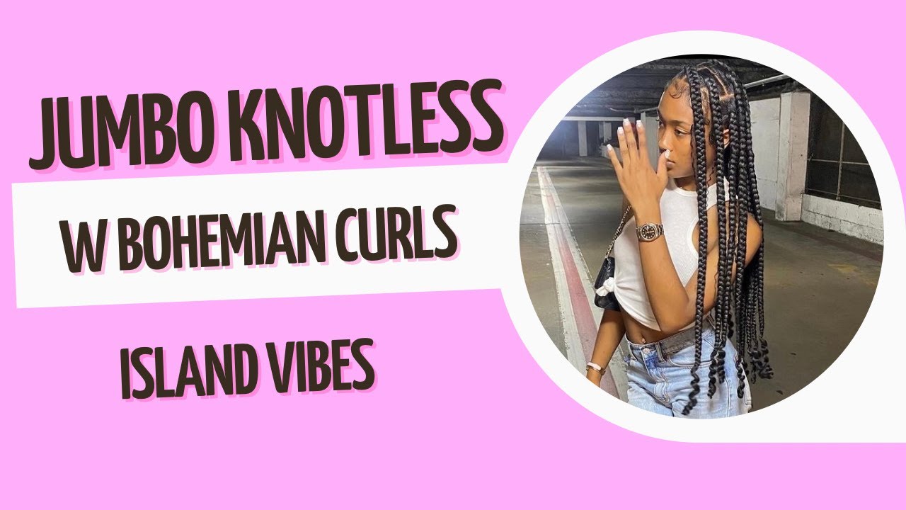 Jumbo Knotless With Bohemian Curls