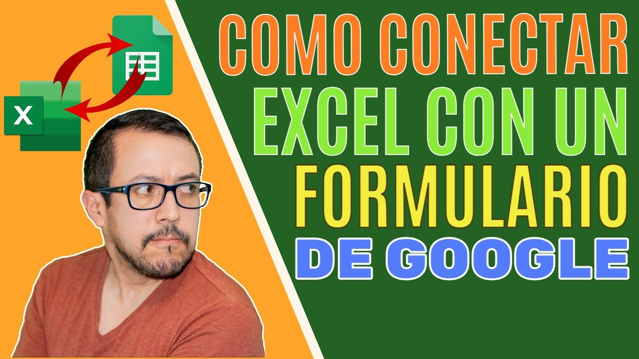 ⚡️Cómo CONECTAR Excel con un FORMULARIO DE GOOGLE 💥