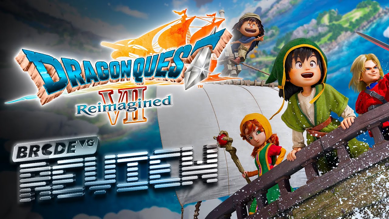 Review DRAGON QUEST VII Reimagined | BRCDEvg