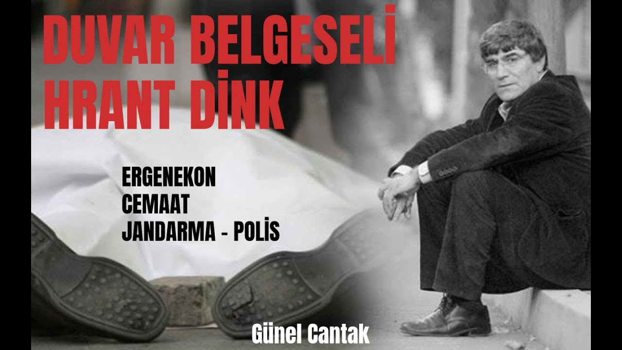 Duvar Belgeseli Hrant Dink Bölümü - Günel Cantak (5/5)