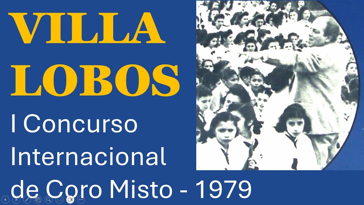 Villa-Lobos - I Concurso Internacional de Coro Misto