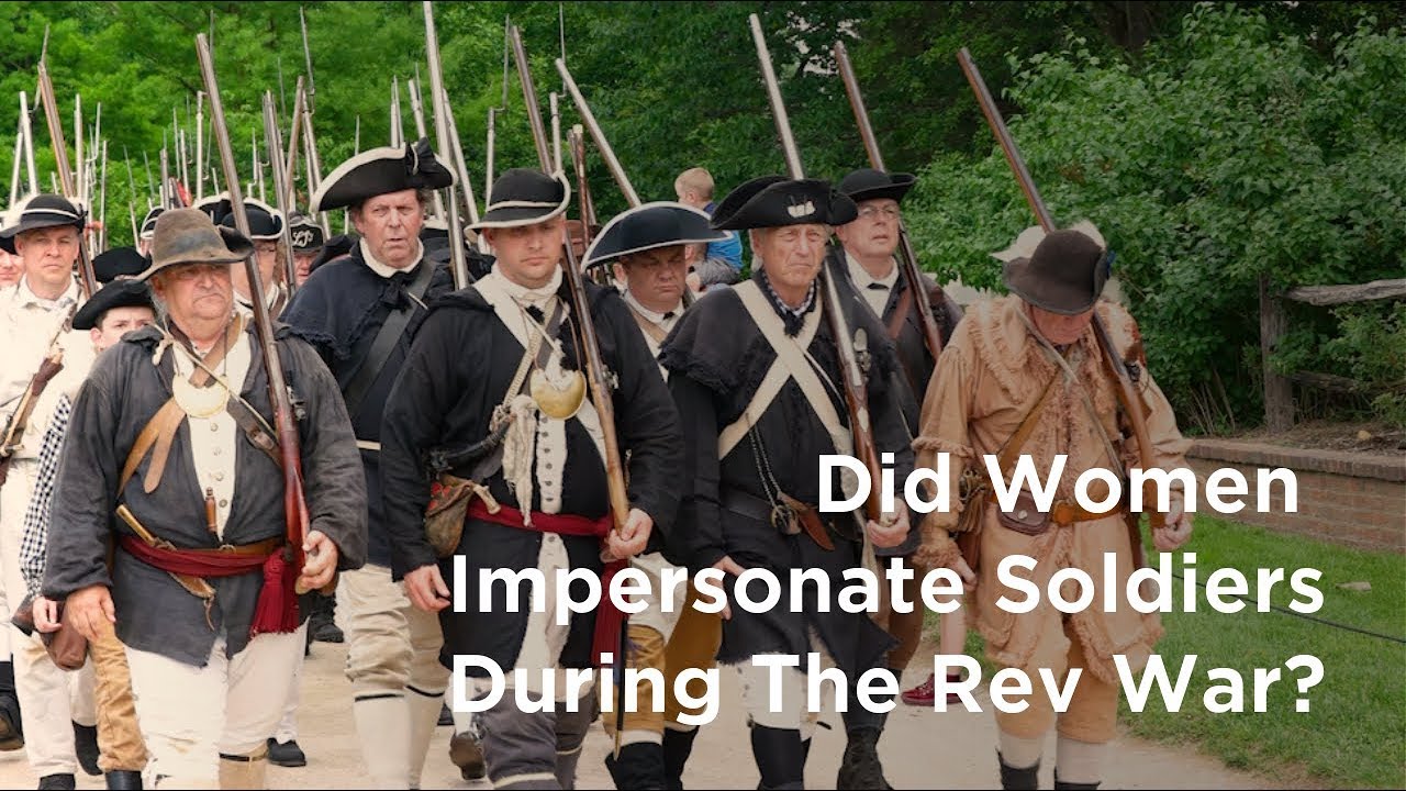 Did Women Impersonate Soldiers In The Revolutionary War?