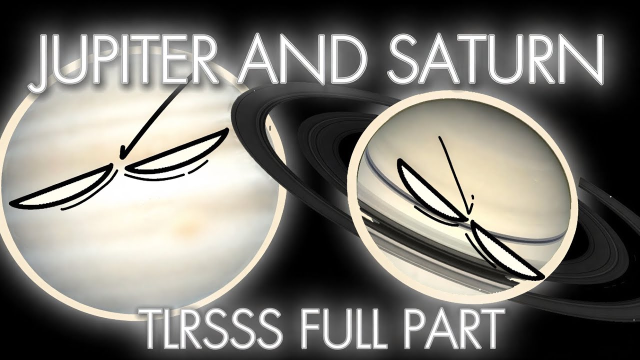 TLRSSS: Jupiter and Saturn FULL SEGMENT