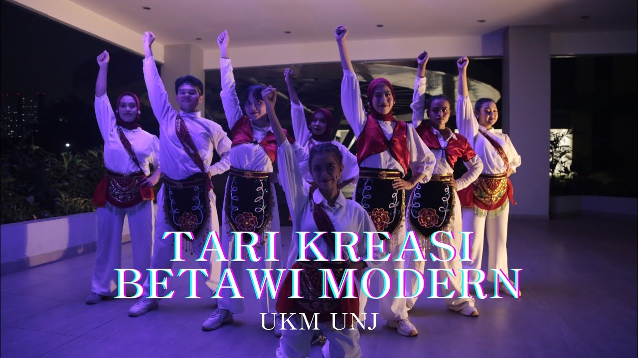Tari Kreasi Betawi Modern by UKM UNJ
