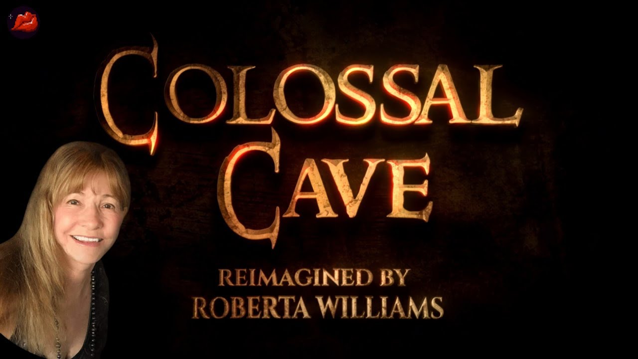 Colossal Cave Reimagined by Roberta Williams | New Trailer and Website!