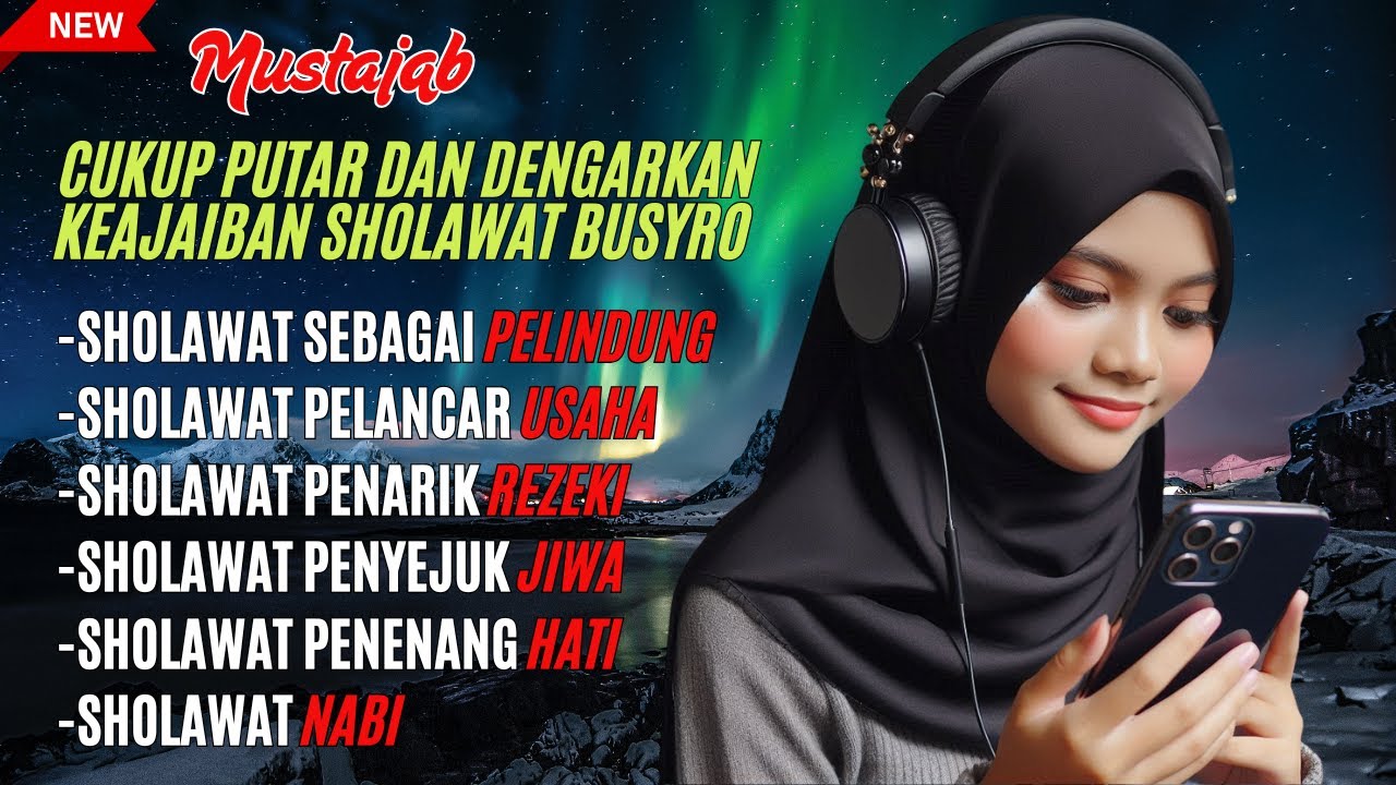 SHOLAWAT BUSYRO, SHOLAWAT PENARIK REZEKI, CUKUP PUTAR DAN DENGARKAN, LALU RASAKAN KEAJAIBANNYA #364