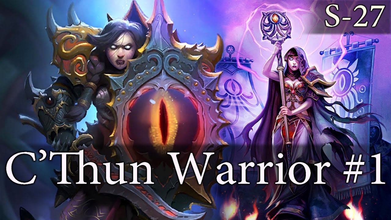Hearthstone C'Thun Warrior S27 #1: C'Thun Shields Us