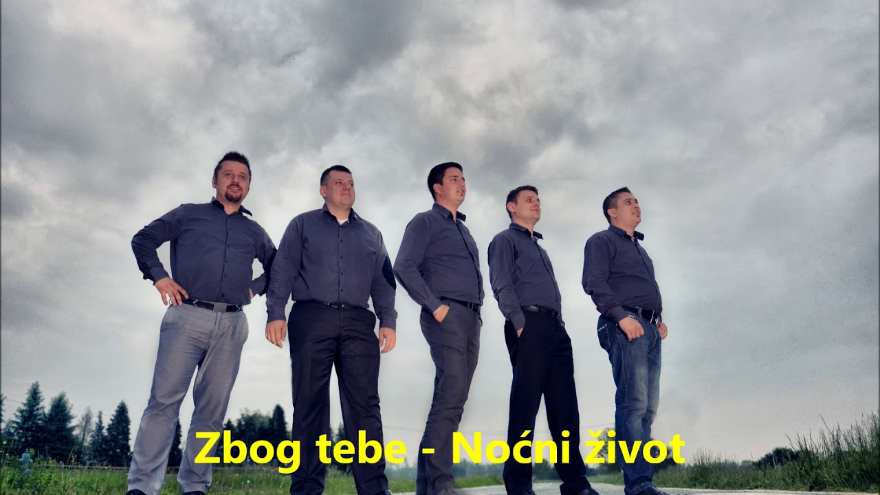 Zbog tebe - Noćni život