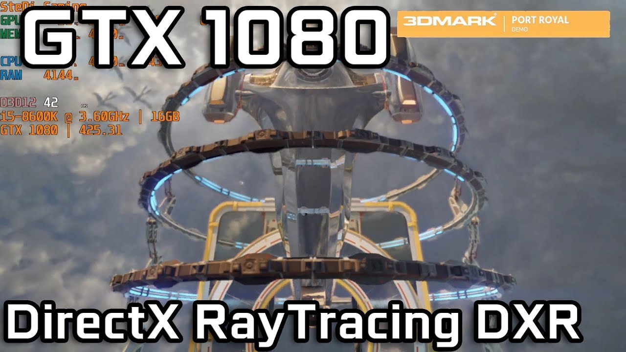 GTX 1080 Ray Tracing DXR: 3DMark Port Royal Ray Tracing - DirectX Raytracing (DXR)