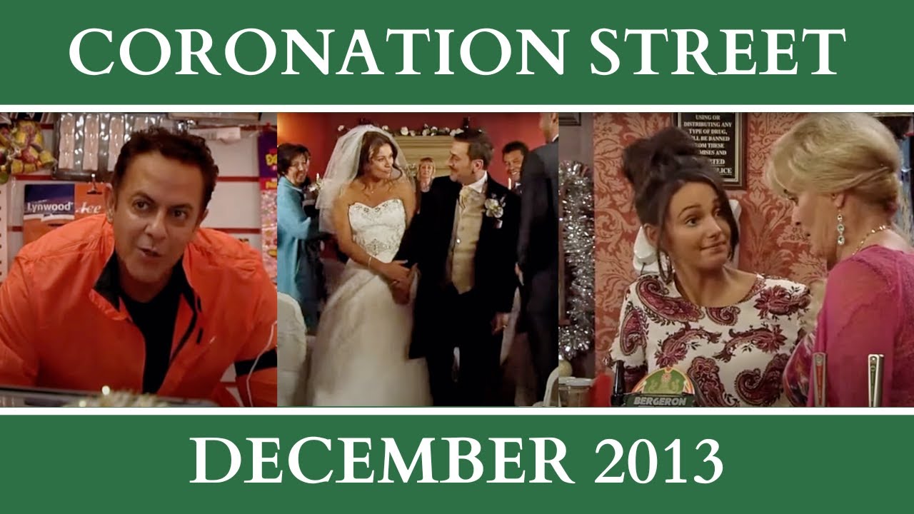Coronation Street - December 2013