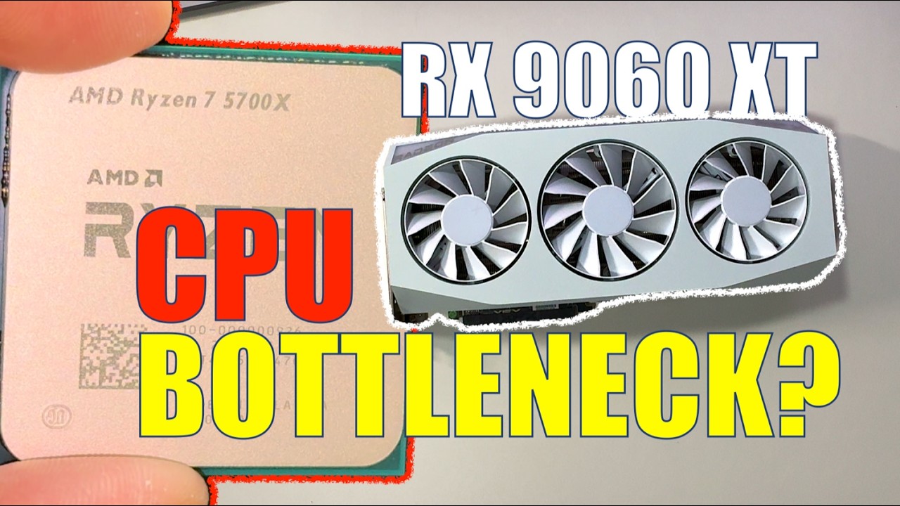 Is Your CPU Bottlenecking Your GPU? Ryzen 5 3600 vs Ryzen 7 5700X with XFX 9060 XT