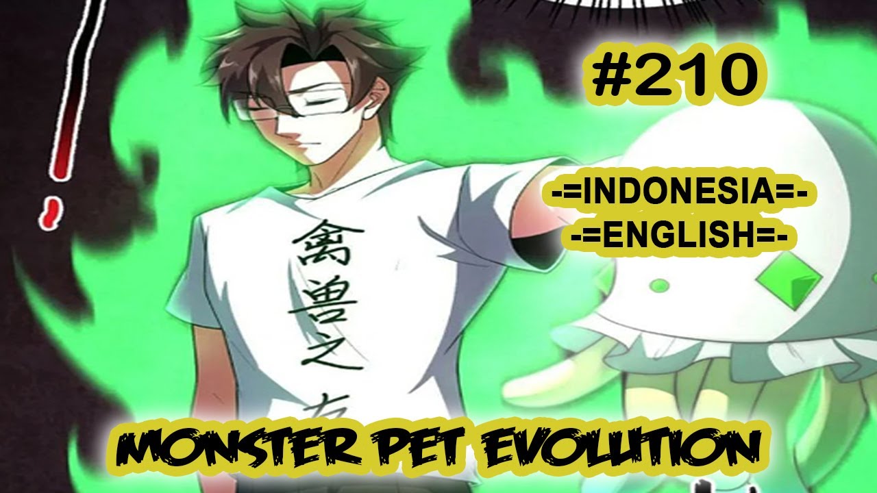 Monster Pet ch 210 [Indonesia - English]
