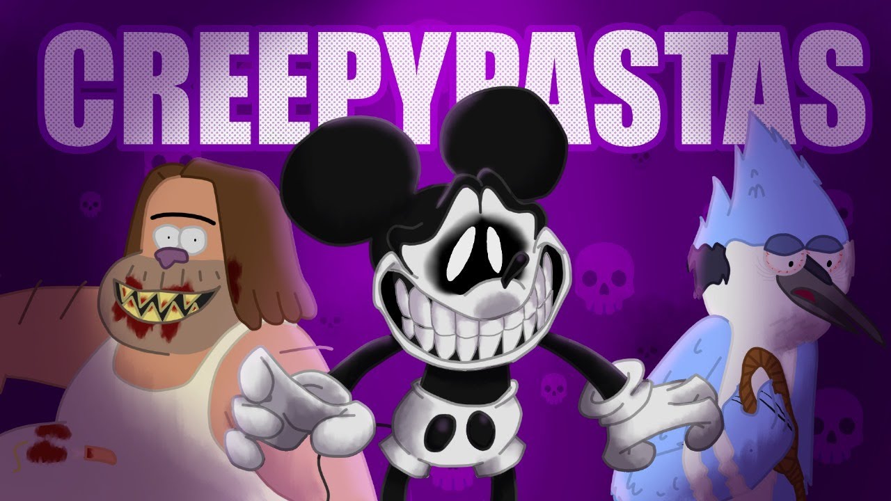 ¿CUAL ES LA CREEPYPASTA MAS OSCURA DE LAS CARICATURAS?