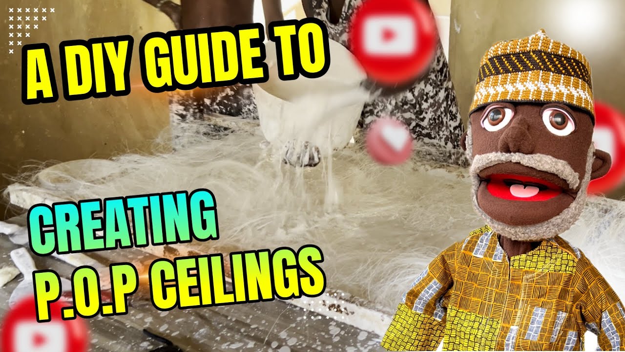 A DIY Guide to Creating P.O.P Ceilings