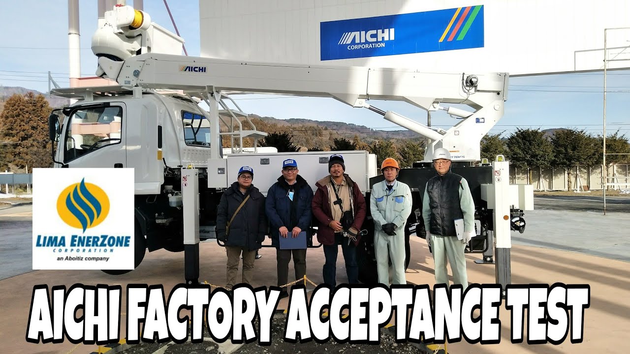 AICHI BASKET TRUCK FACTORY ACCEPTANCE TEST BY LIMA ENERZONE CORP AT AICHI NIIHARU FACTORY