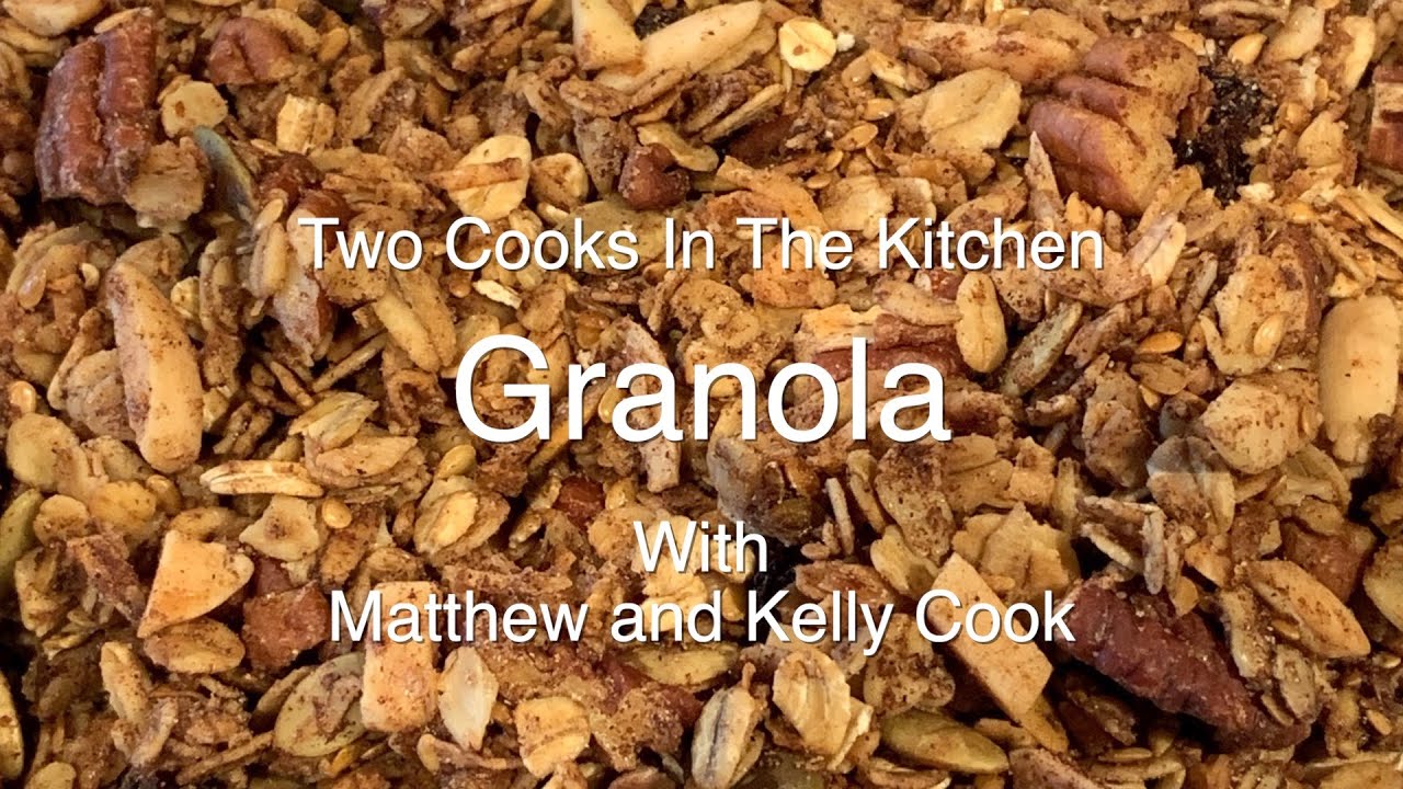 2 Cooks in the Kitchen - Granola