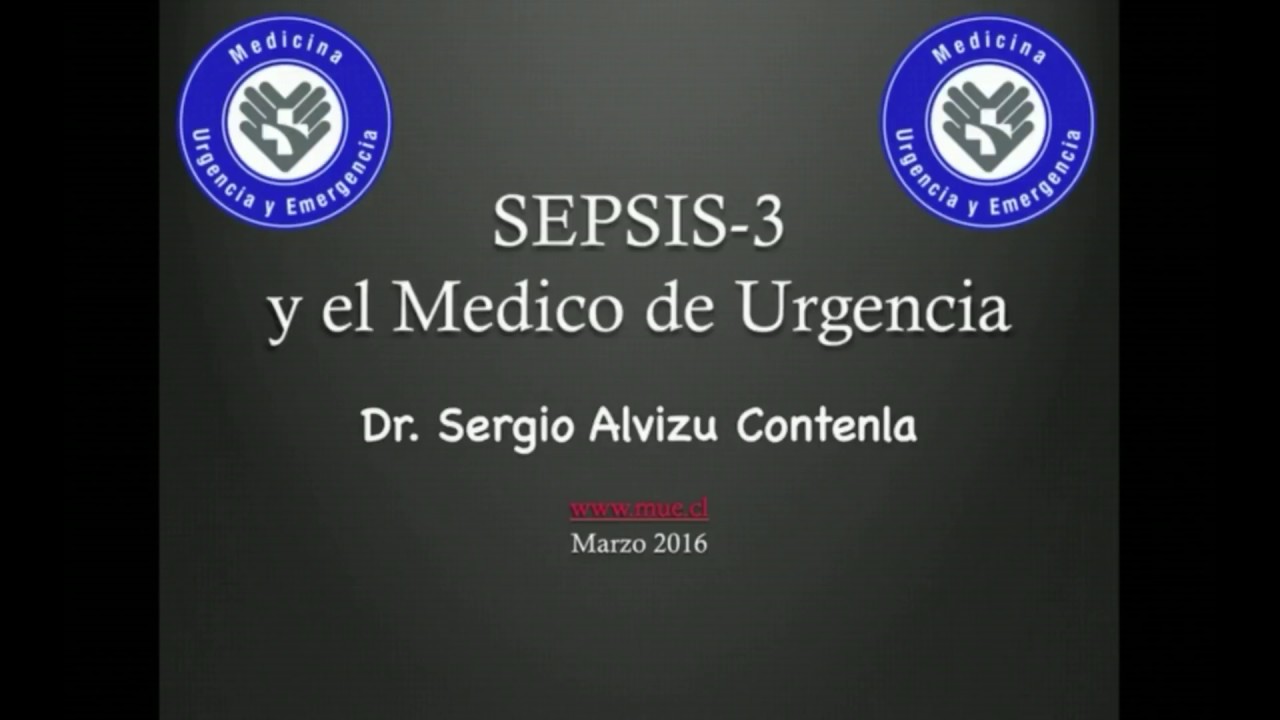 Sepsis 3.0, lo bueno, lo malo y lo feo #FOAMed #MUE #ChileEM