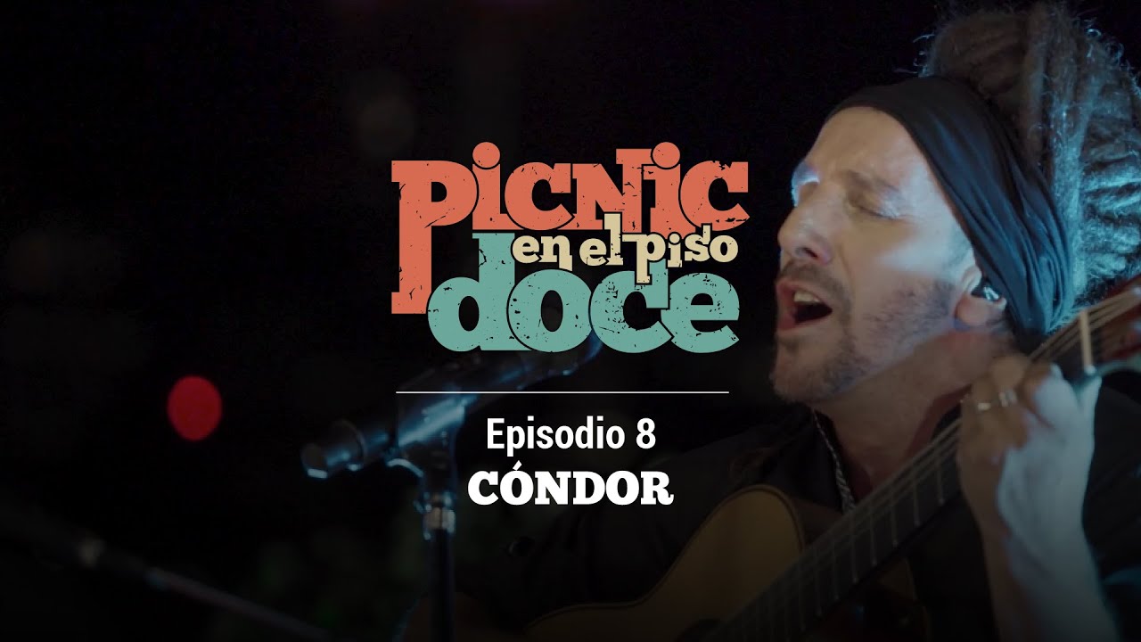 Picnic en el Piso Doce - Cóndor Sbarbati (Episodio 8)